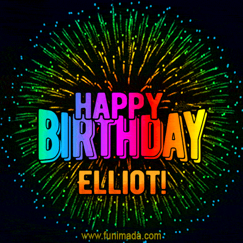New Bursting with Colors Happy Birthday Elliot GIF and Video with Music
