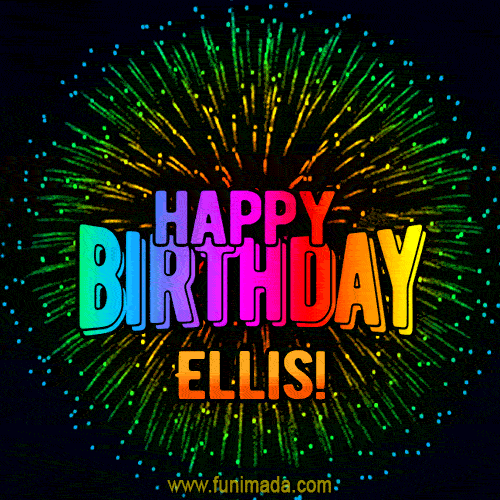 New Bursting with Colors Happy Birthday Ellis GIF and Video with Music