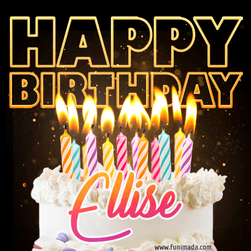 Ellise - Animated Happy Birthday Cake GIF Image for WhatsApp