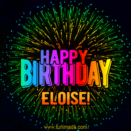 New Bursting with Colors Happy Birthday Eloise GIF and Video with Music