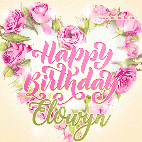 Pink rose heart shaped bouquet - Happy Birthday Card for Elowyn