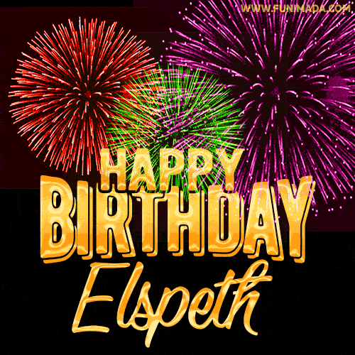 Wishing You A Happy Birthday, Elspeth! Best fireworks GIF animated greeting card.