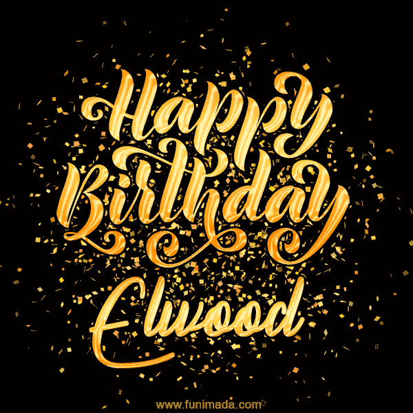 Happy Birthday Card for Elwood - Download GIF and Send for Free