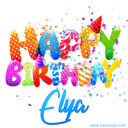 Happy Birthday Elya - Creative Personalized GIF With Name