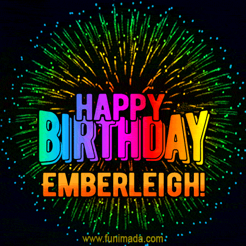 New Bursting with Colors Happy Birthday Emberleigh GIF and Video with Music