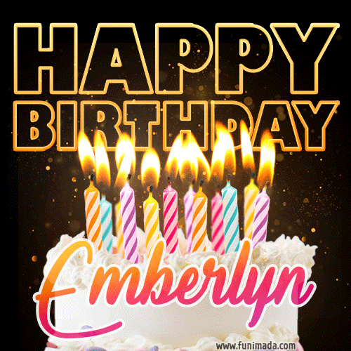 Emberlyn - Animated Happy Birthday Cake GIF Image for WhatsApp