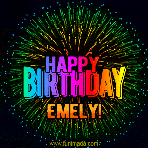 New Bursting with Colors Happy Birthday Emely GIF and Video with Music