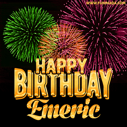 Wishing You A Happy Birthday, Emeric! Best fireworks GIF animated greeting card.