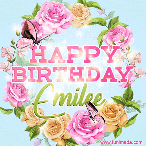 Beautiful Birthday Flowers Card for Emilee with Animated Butterflies
