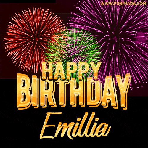 Wishing You A Happy Birthday, Emillia! Best fireworks GIF animated greeting card.