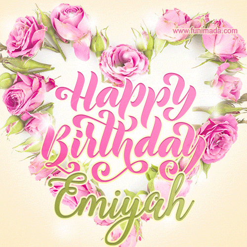 Pink rose heart shaped bouquet - Happy Birthday Card for Emiyah
