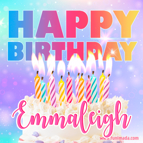 Funny Happy Birthday Emmaleigh GIF