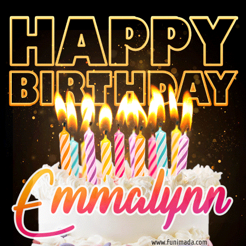Emmalynn - Animated Happy Birthday Cake GIF Image for WhatsApp