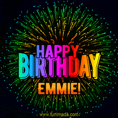 New Bursting with Colors Happy Birthday Emmie GIF and Video with Music