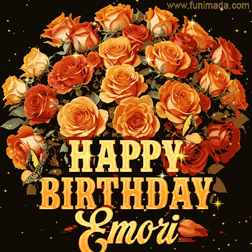 Animated bouquet of orange roses with moving butterfles and golden 'Happy Birthday Emori' text, surrounded by sparkling accents and a dark backdrop for a luxurious feel.