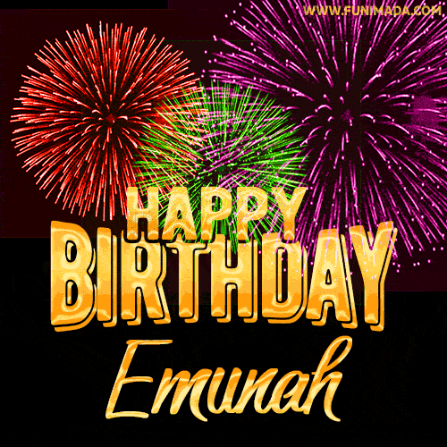 Wishing You A Happy Birthday, Emunah! Best fireworks GIF animated greeting card.
