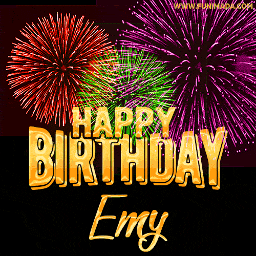 Wishing You A Happy Birthday, Emy! Best fireworks GIF animated greeting card.