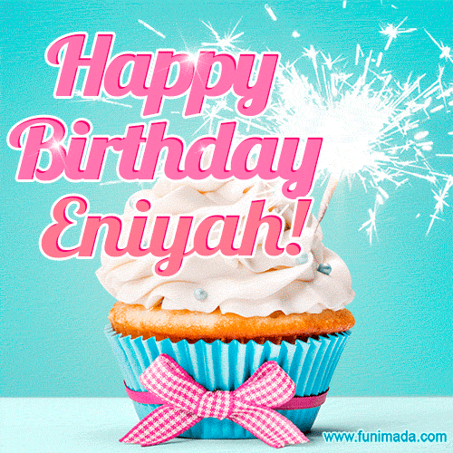 Happy Birthday Eniyah! Elegang Sparkling Cupcake GIF Image.