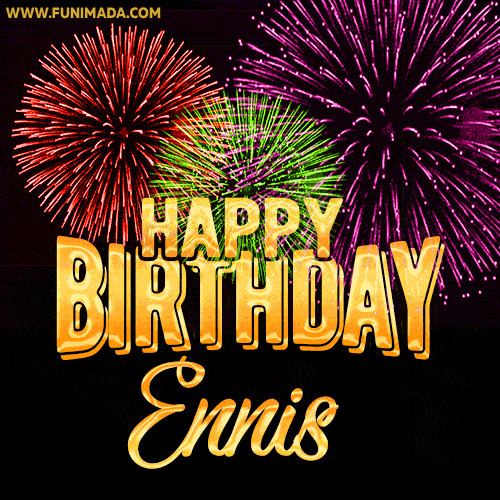 Wishing You A Happy Birthday, Ennis! Best fireworks GIF animated greeting card.