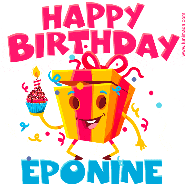 A vibrant and funny gift box character with a happy face dancing with a cupcake and the text 'Happy Birthday Eponine,' surrounded by animated confetti and party vibes.