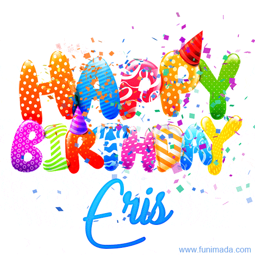 Happy Birthday Eris - Creative Personalized GIF With Name