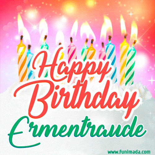 Happy Birthday GIF for Ermentraude with Birthday Cake and Lit Candles
