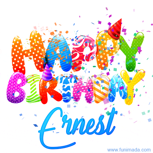 Happy Birthday Ernest - Creative Personalized GIF With Name