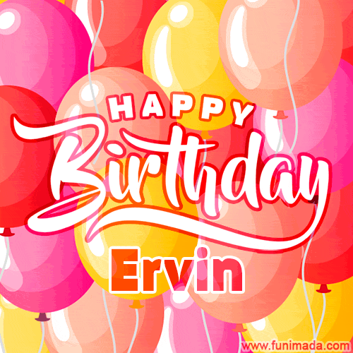 Happy Birthday Ervin - Colorful Animated Floating Balloons Birthday Card