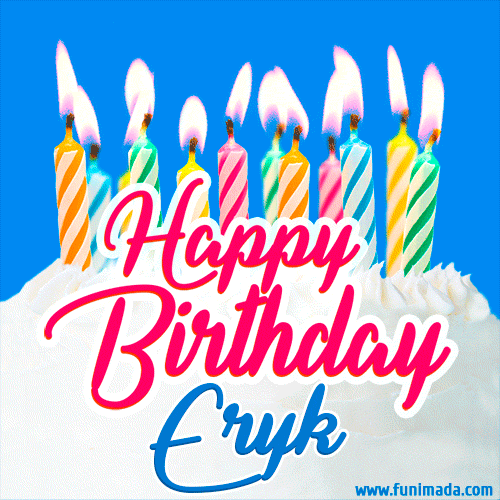 Happy Birthday GIF for Eryk with Birthday Cake and Lit Candles