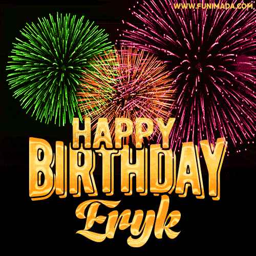 Wishing You A Happy Birthday, Eryk! Best fireworks GIF animated greeting card.