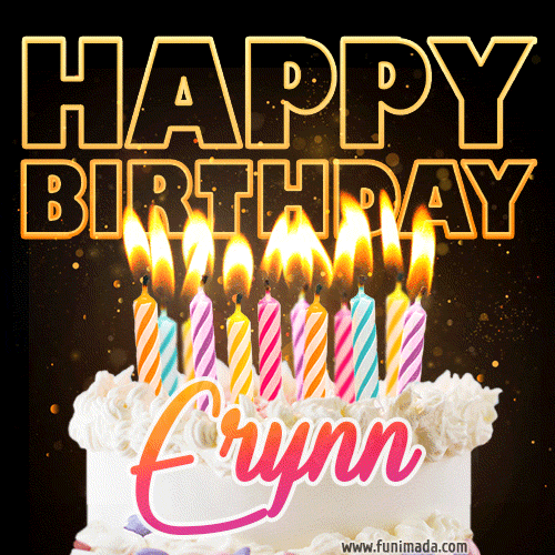 Erynn - Animated Happy Birthday Cake GIF Image for WhatsApp