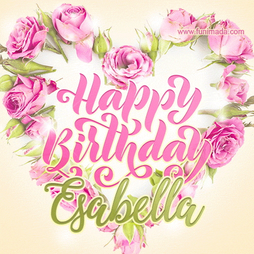 Pink rose heart shaped bouquet - Happy Birthday Card for Esabella