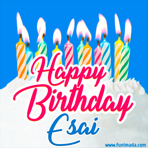 Happy Birthday GIF for Esai with Birthday Cake and Lit Candles