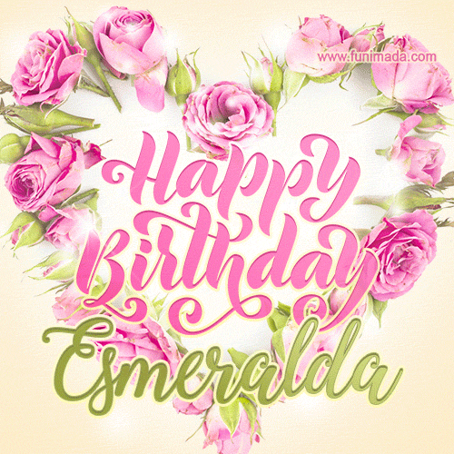 Pink rose heart shaped bouquet - Happy Birthday Card for Esmeralda