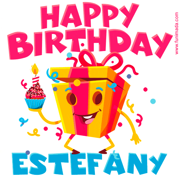 Funny Happy Birthday Estefany GIF