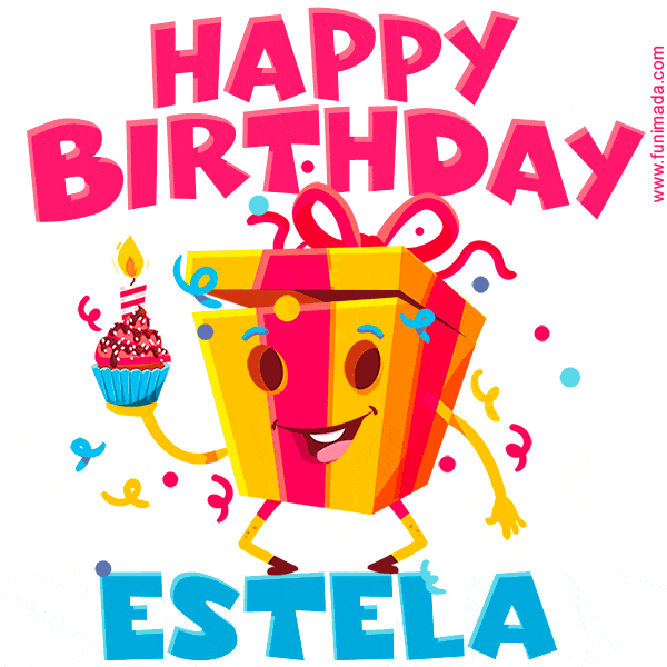 Funny Happy Birthday Estela GIF