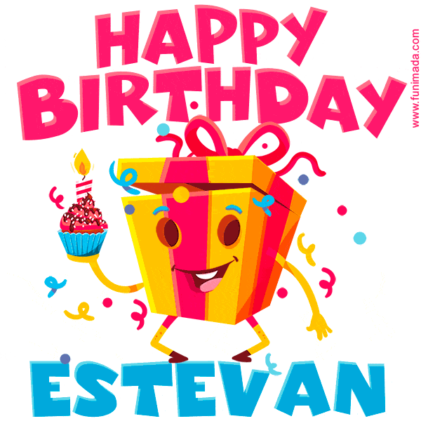 Funny Happy Birthday Estevan GIF