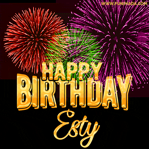 Wishing You A Happy Birthday, Esty! Best fireworks GIF animated greeting card.