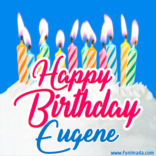 Happy Birthday GIF for Eugene with Birthday Cake and Lit Candles