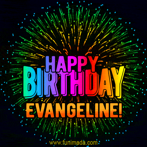 New Bursting with Colors Happy Birthday Evangeline GIF and Video with Music