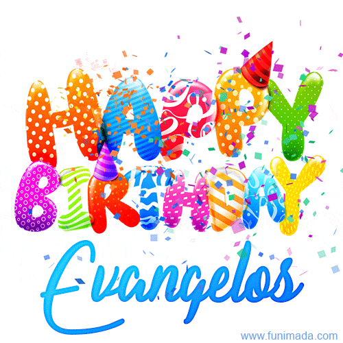 Happy Birthday Evangelos - Creative Personalized GIF With Name