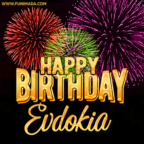 Wishing You A Happy Birthday, Evdokia! Best fireworks GIF animated greeting card.
