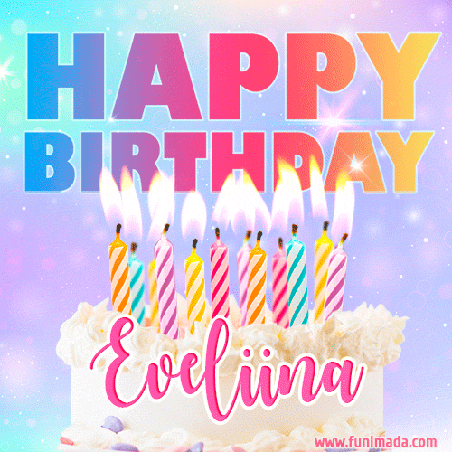 Animated Happy Birthday Cake with Name Eveliina and Burning Candles