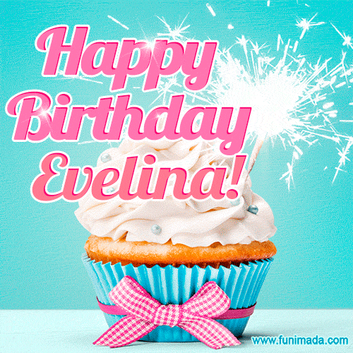 Happy Birthday Evelina! Elegang Sparkling Cupcake GIF Image.
