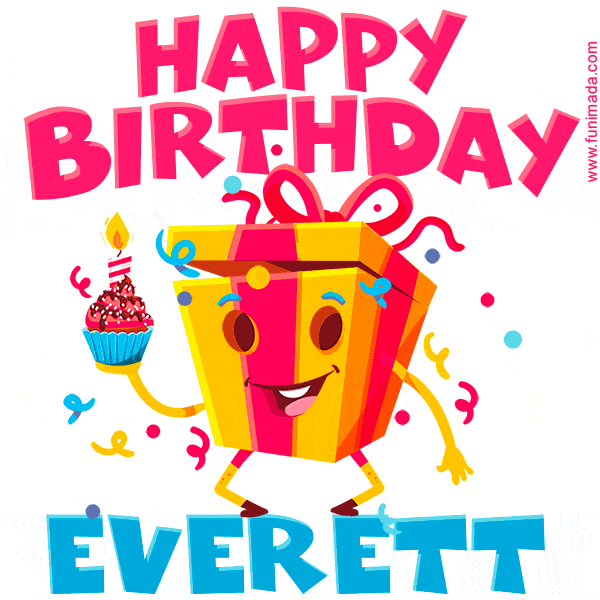 Funny Happy Birthday Everett GIF