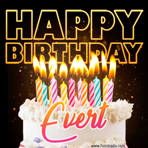 Evert - Animated Happy Birthday Cake GIF for WhatsApp