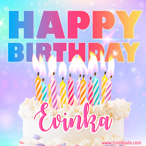 Animated Happy Birthday Cake with Name Evinka and Burning Candles