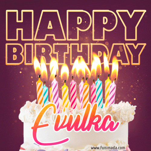 Evulka - Animated Happy Birthday Cake GIF Image for WhatsApp