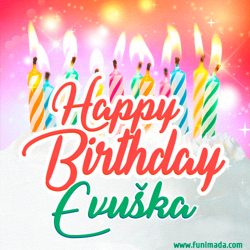 Bright birthday candles with rainbow flames on a cake, alongside the text 'Happy Birthday Evuška' in vibrant script in this celebratory animated GIF.