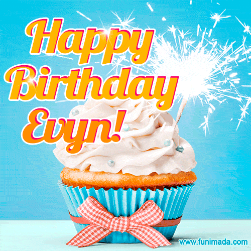 Happy Birthday, Evyn! Elegant cupcake with a sparkler.